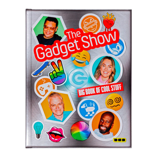 The Gadget Show Big Book of Cool Stuff